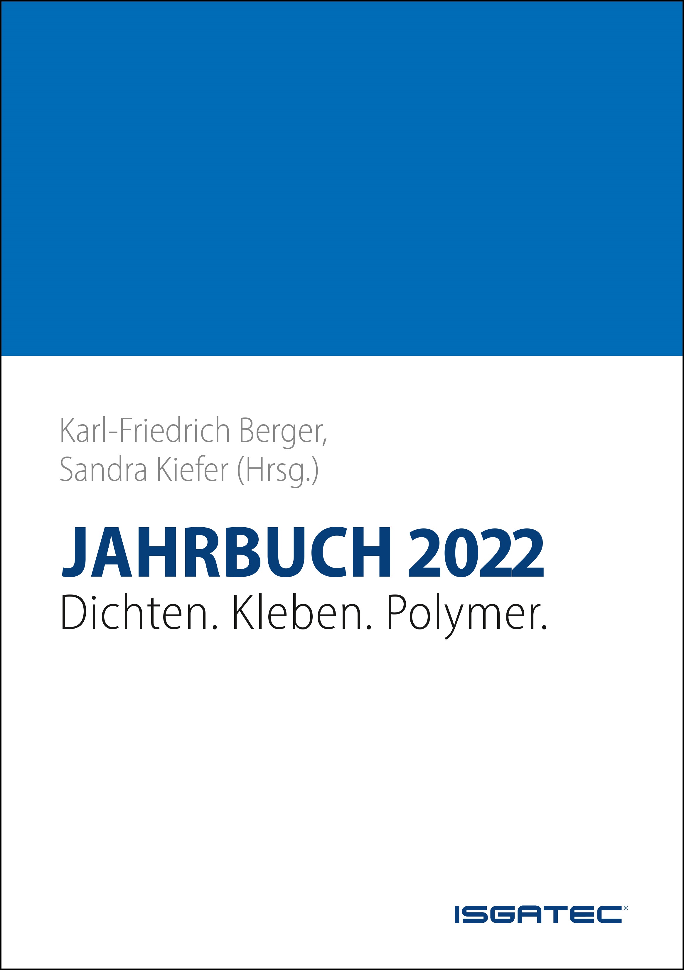 JAHRBUCH Dichten. Kleben. Polymer. 2022