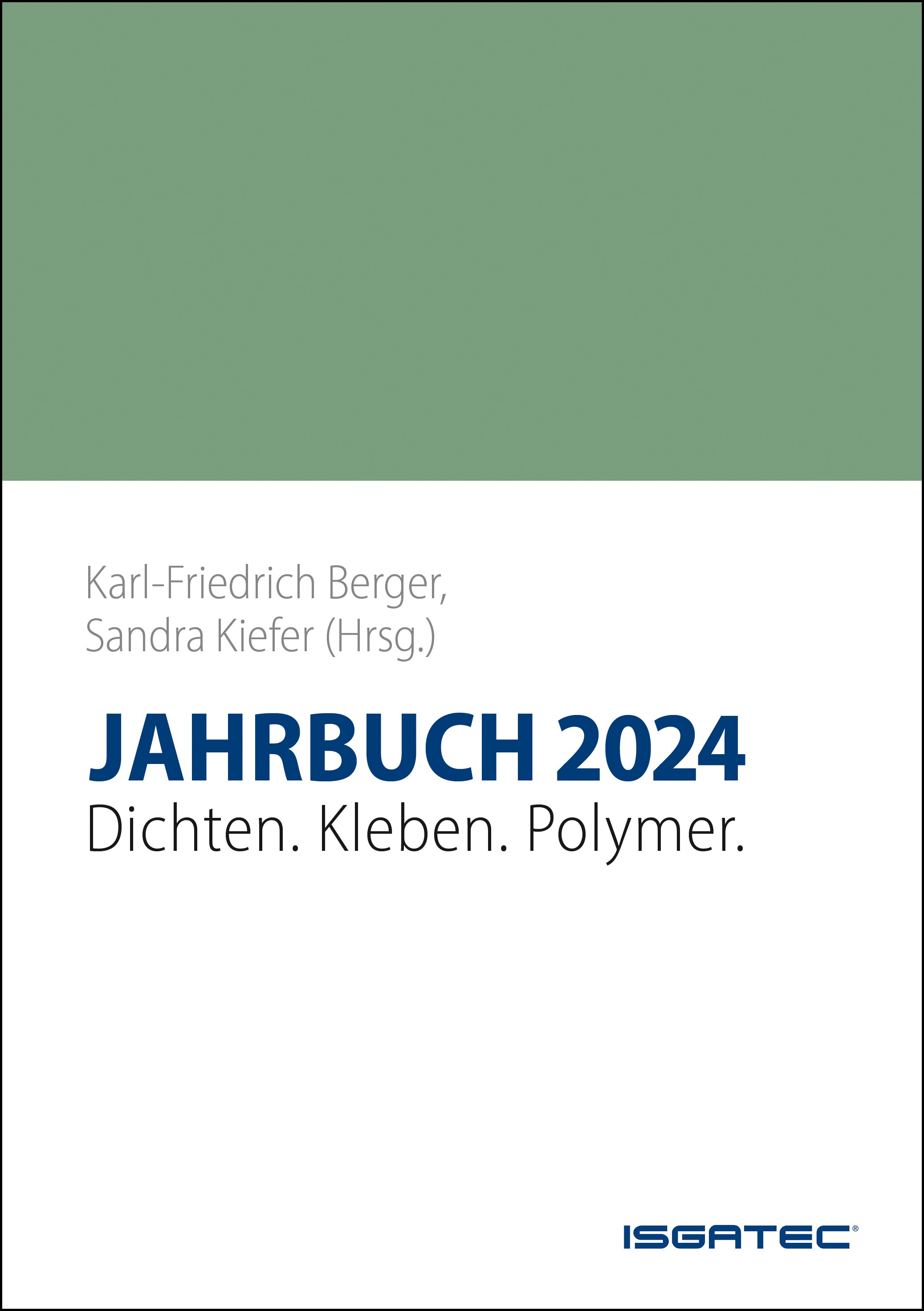 JAHRBUCH 2024 Dichten. Kleben. Polymer.
