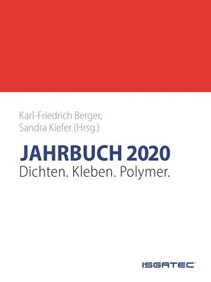 JAHRBUCH Dichten. Kleben. Polymer. 2020