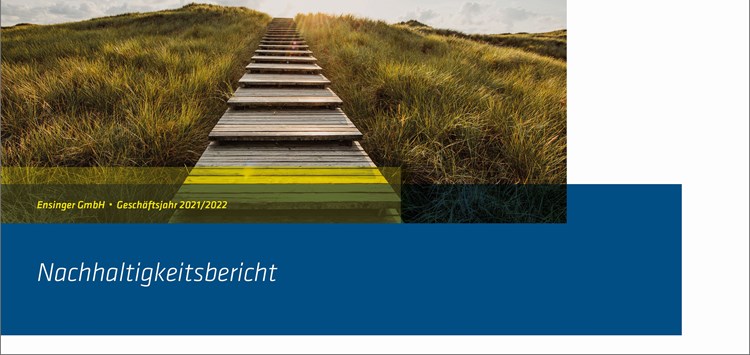 Ensinger veröffentlicht ersten Nachhaltigkeitsbericht