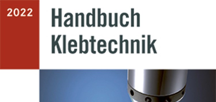 Handbuch Klebtechnik 2022