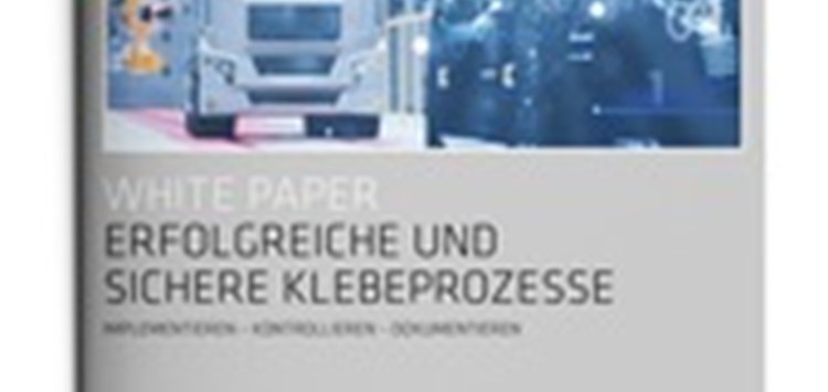 Whitepaper: Erfolgreiche und sichere Klebprozesse