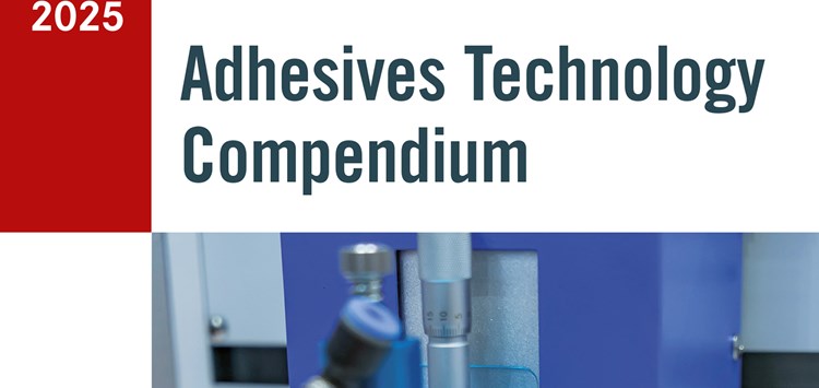 Adhesives Technology Compendium 2025